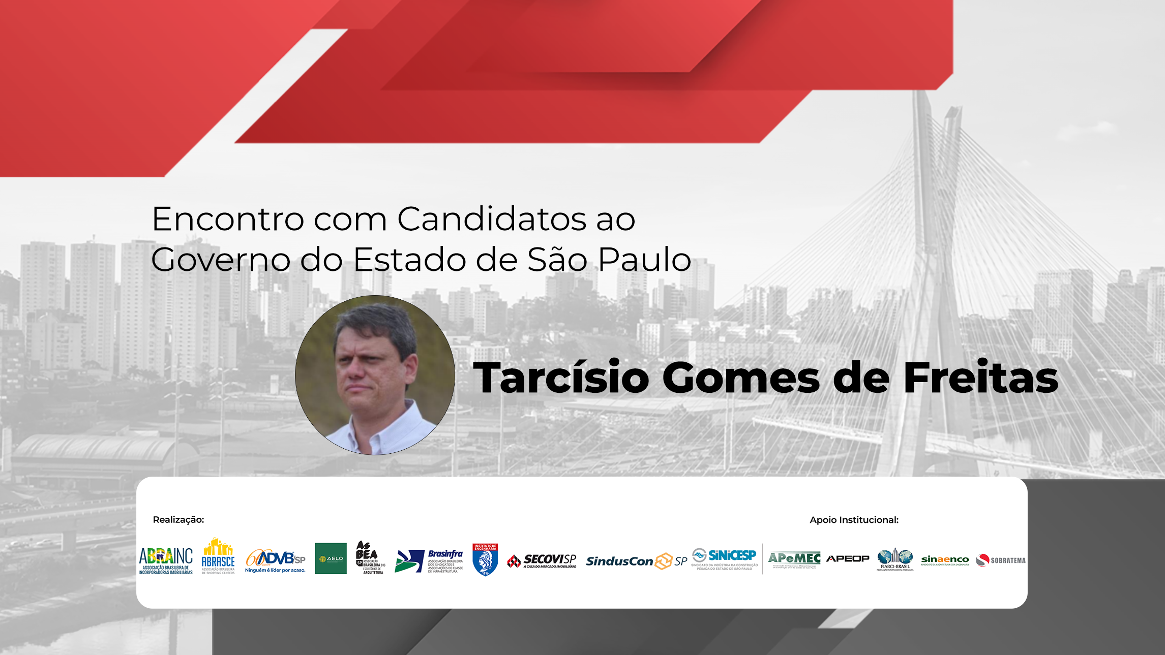 Tarcísio de Freitas será sabatinado pelas entidades no dia 17 de agosto