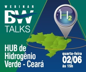 HUB do Hidrogênio Verde no Ceará é tema do BW Talks