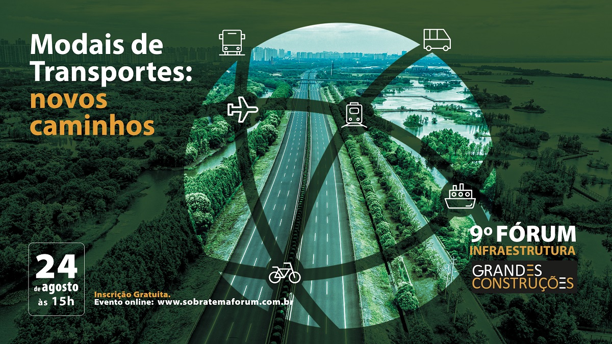 Fórum de Infraestrutura avaliará as oportunidades de expansão dos modais de transporte no Brasil